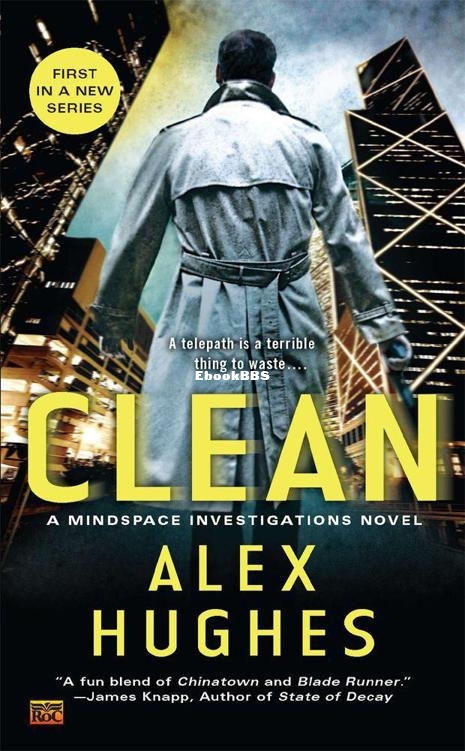 Clean_ A Mindspace Investigations Novel - Alex Hughes.jpg