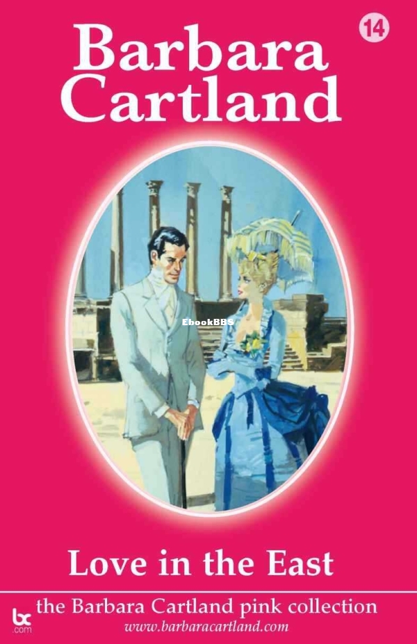 14. Love In The East (The Pink Collection) - Cartland, Barbara.jpg