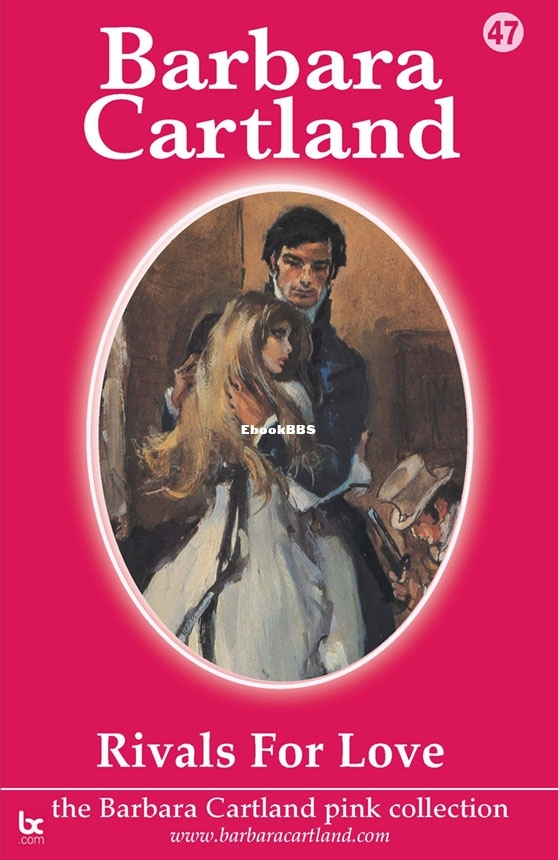 Rivals for Love - Barbara Cartland.jpg