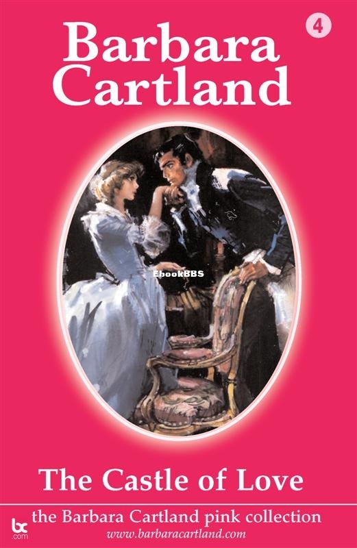 Castle of Love, The - Barbara Cartland.jpg
