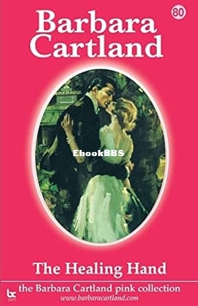 Healing Hand, The - Barbara Cartland.jpg
