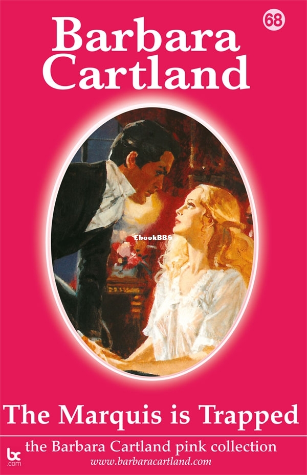 Marquis Is Trapped, The - Barbara Cartland.jpg