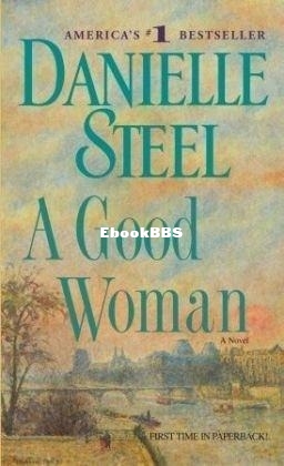 Good Woman, A - Danielle Steel.jpg