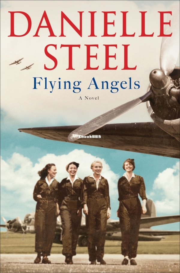 Flying Angels_ A Novel - Danielle Steel.jpg