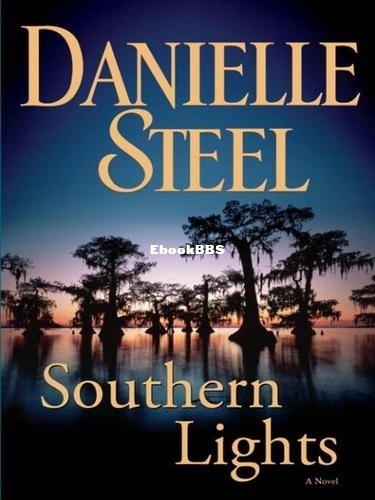 Southern Lights_ A Novel - Danielle Steel.jpg