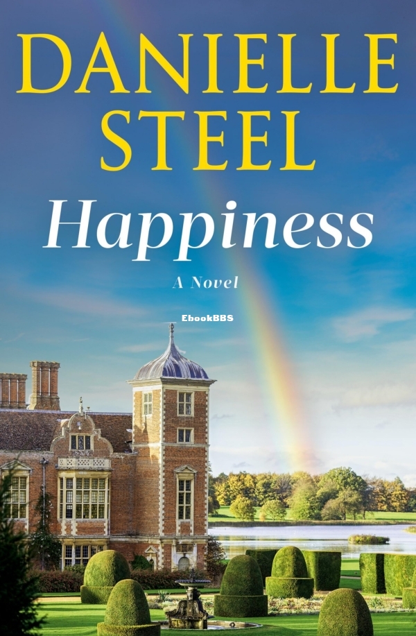 Happiness_ A Novel - Danielle Steel.jpg