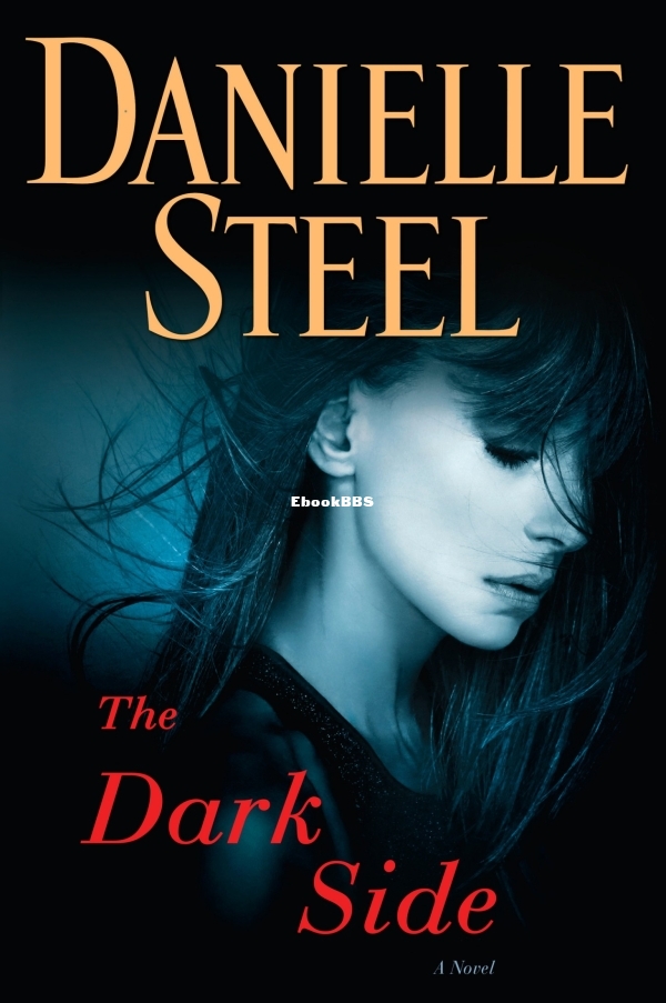 Dark Side_ A Novel, The - Danielle Steel.jpg
