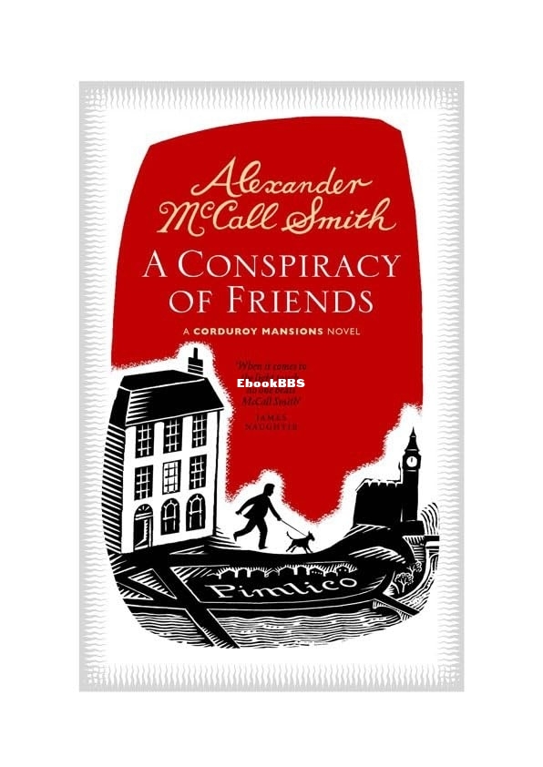 Conspiracy of Friends, A - Alexander McCall Smith.jpg