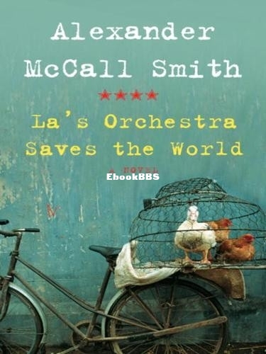 La's Orchestra Saves the World_ A Novel - Alexander McCall Smith.jpg