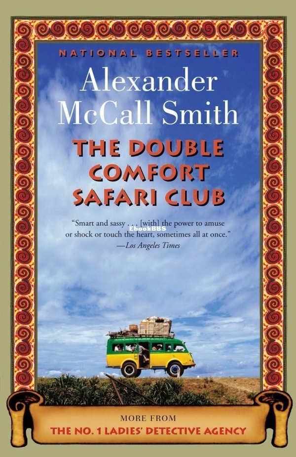Double Comfort Safari Club, The - Alexander McCall Smith.jpg