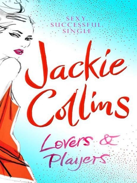 Lovers & Players - Jackie Collins.jpg