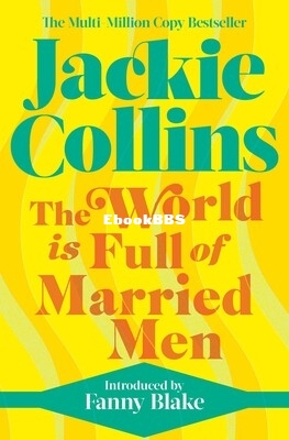 World Is Full of Married Men, The - Jackie Collins.jpg
