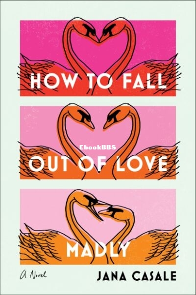 How to Fall Out of Love Madly.jpg
