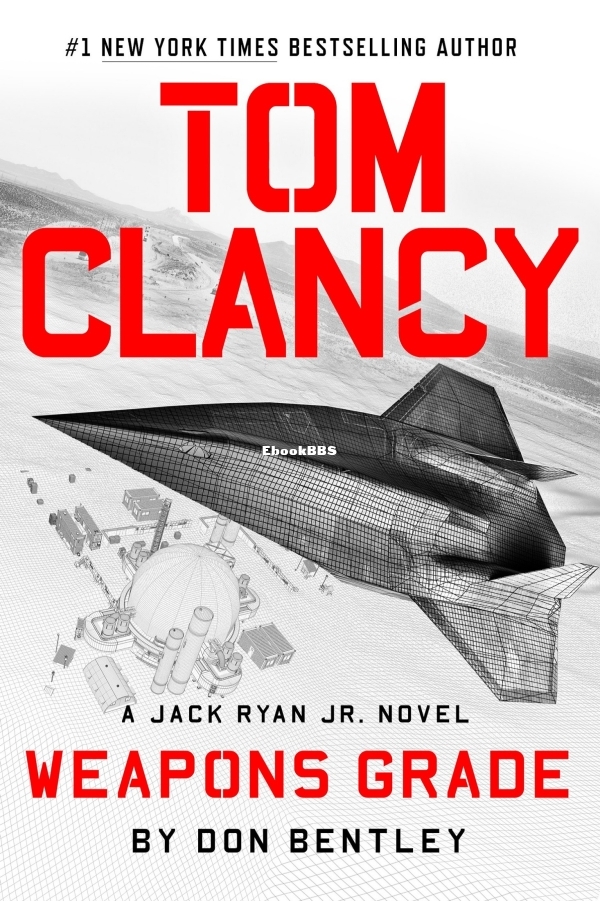 Tom Clancy Weapons Grade - Don Bentley.jpg