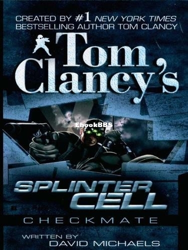 Tom Clancy's Splinter Cell_ Checkmate - David Michaels.jpg