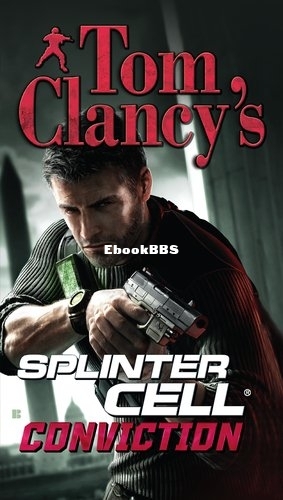Tom Clancy's Splinter Cell [05] - Conviction - David Michaels.jpg
