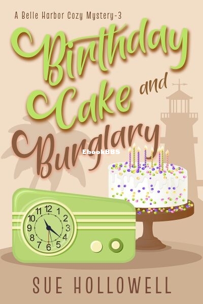 Birthday Cake and Burglary.jpg