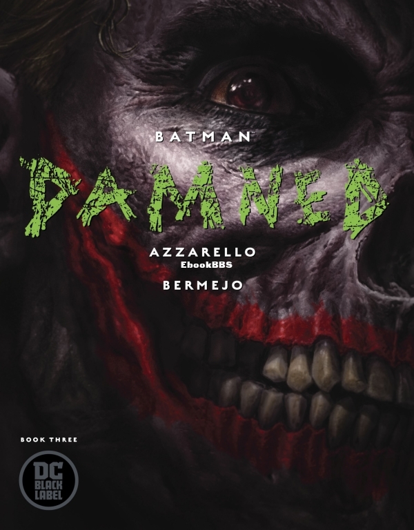Batman - Damned, 2019-06-26 (#03).jpg