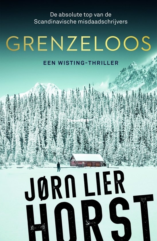 Grenzeloos - William Wisting 16 - Jorn Lier Horst - Dutch