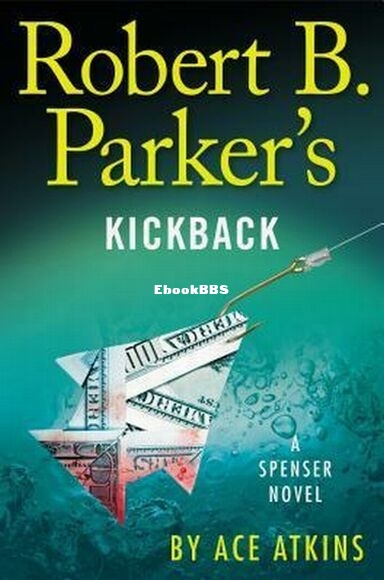 Robert B. Parker's Kickback.jpg