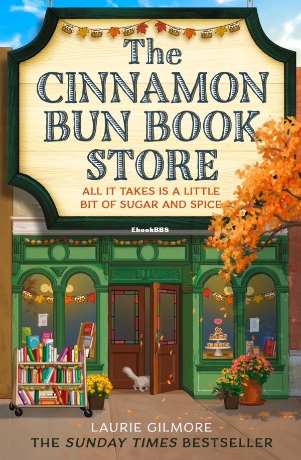 Cinnamon Bun Book Store, The - Laurie Gilmore.jpg