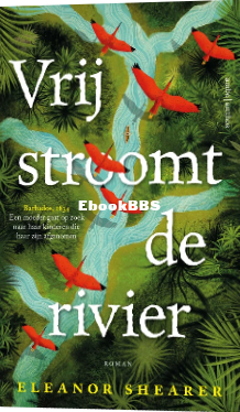 Screenshot_2024-11-13 Vrij stroomt de rivier, Eleanor Shearer 9789026364709 Boeken bol.png