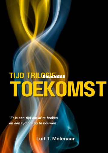 Screenshot_2024-11-13 tijd trilogie TOEKOMST, Luit T Molenaar 9789403689364 Boeken bol.png