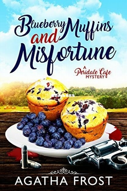 Blueberry Muffins and Misfortune.jpg