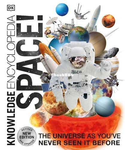 Knowledge Encyclopedia Space! - The Universe as You've Never Seen it Before.jpg