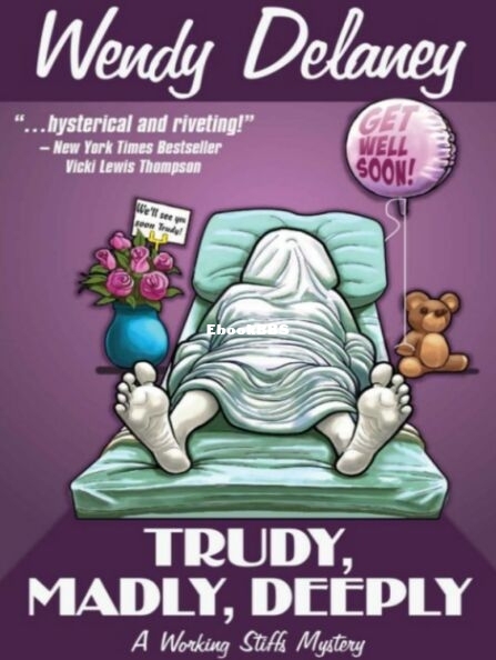 Trudy, Madly, Deeply.jpg