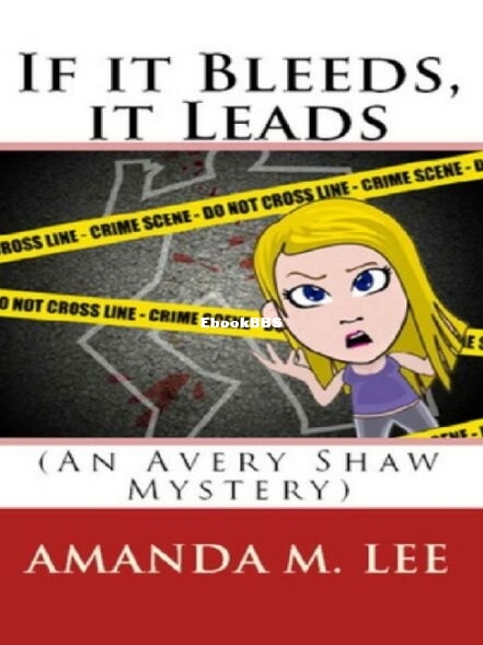 If It Bleeds, It Leads.jpg