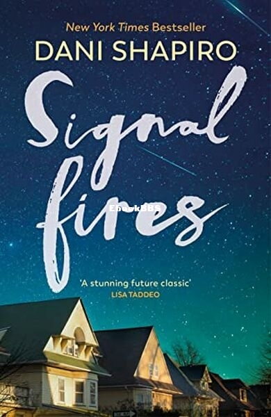Signal Fires - Dani Shapiro.jpg