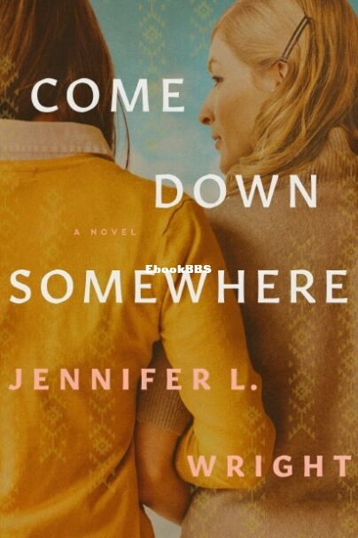 Come Down Somewhere.jpg