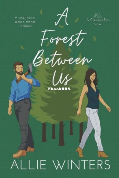 A Forest Between Us.jpg