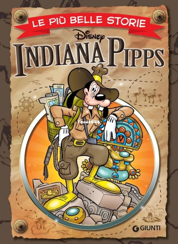 Le più belle storie Disney 64 - Indiana Pipps (Giunti 2023-06) - 1.jpg