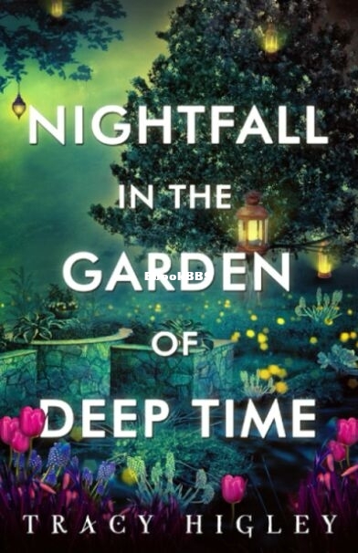 Nightfall in the Garden of Deep Time.jpg