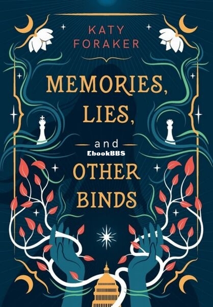 Memories, Lies, and Other Binds.jpg