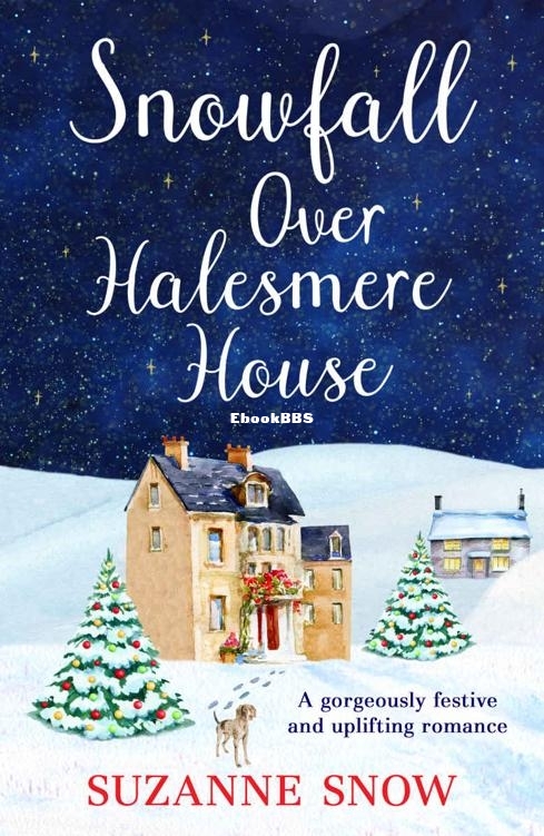Snowfall Over Halesmere House (Love in the Lakes Book 1) - Suzanne Snow.jpg