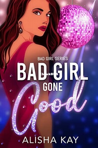 Bad Girl Gone Good.jpg