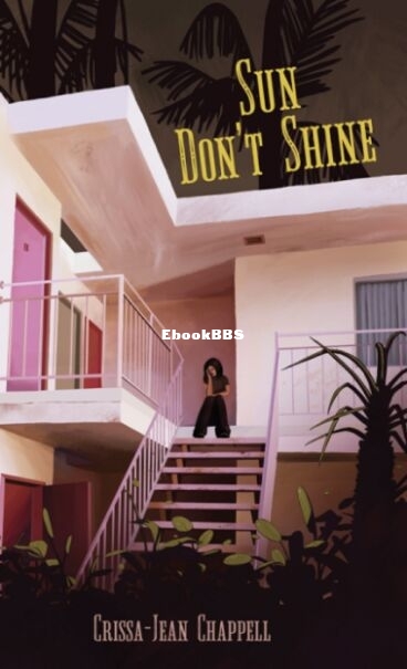 Sun Don't Shine.jpg