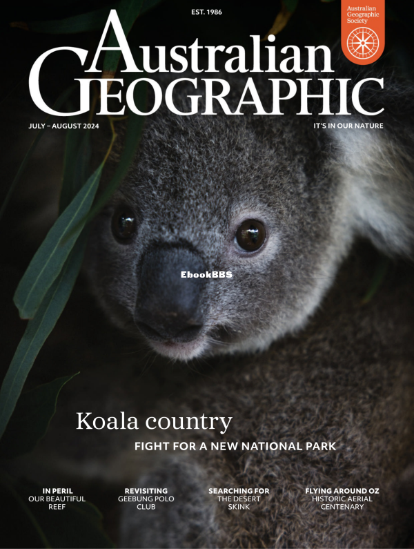 Australian_Geographic_-_JulyAugust_2024_-_Australian_Geographic - 1.png