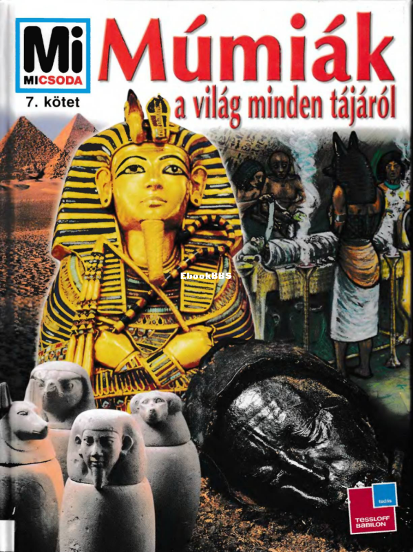Mi micsoda 007 Germer Reanate Múmiák - 1.png