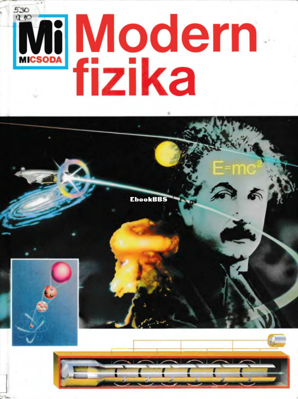 Mi micsoda 15. Übelacker Erich Modern fizika - 1.png
