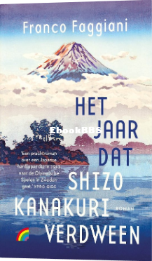 Screenshot_2025-02-23 Het jaar dat Shizo Kanakuri verdween, Franco Faggiani 9789.png