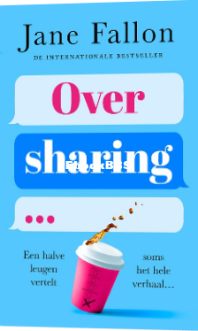 Screenshot_2025-02-23 Oversharing, Jane Fallon 9789026170034 Boeken bol.png