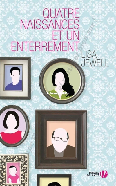 Quatre naissances et un enterrement (Jewell Lisa) (Z-Library).jpg