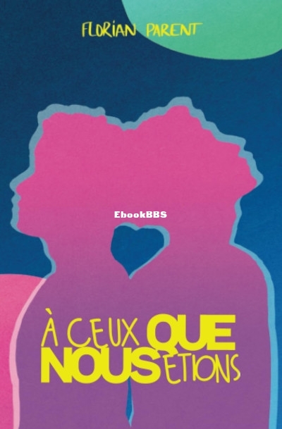 A ceux que nous étions (Florian Parent) (Z-Library).jpg