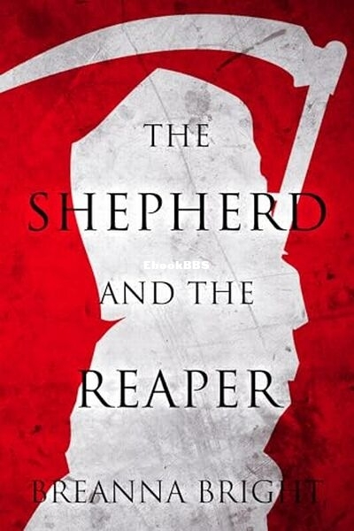 The Shepherd and the Reaper.jpg