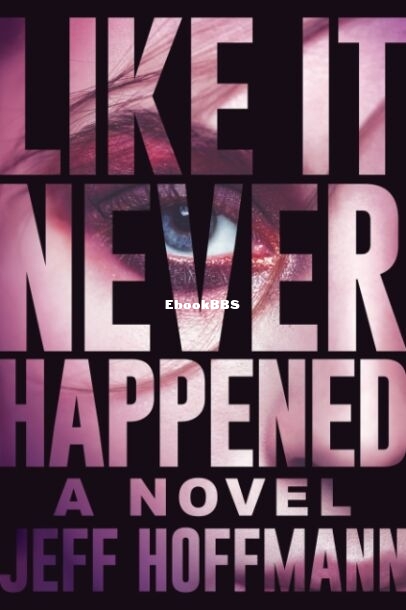 Like it Never Happened.jpg