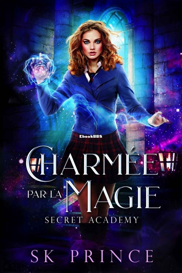 Charmée par la magie (French Edition) (SK Prince) (Z-Library).jpg